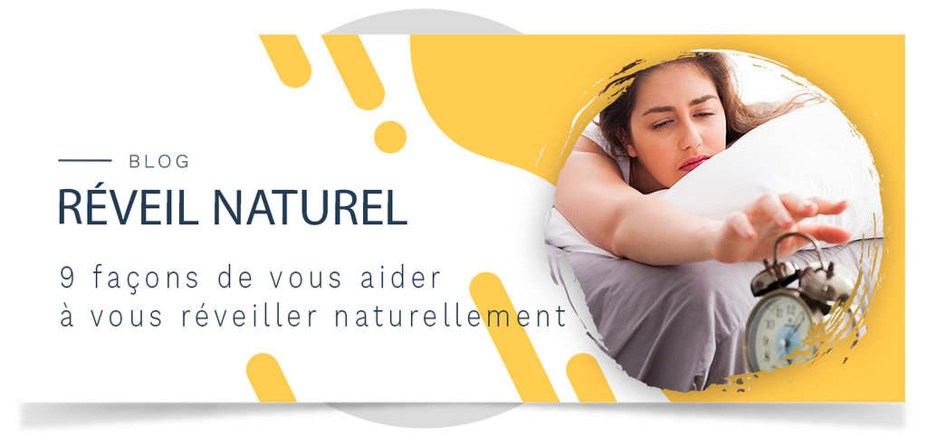 9 façons de vous aider à vous réveiller naturellement (sans alarme)